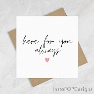 Cartão personalizado minimalista simples aqui para você sempre cartão de apoio para amigo, irmã, irmão, mãe, pai, marido, esposa