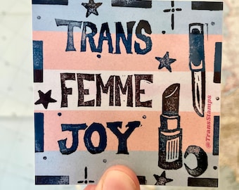Trans Femme Joy (3”x3” glossy vinyl sticker)