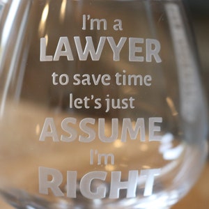 Let&#39;s Assume I&#39;m Right, Funny Lawyer Gift, Engraved Glass, Gift for Attorney, Law School Graduation Gift, Gift for Lawyer, Law Student Gift