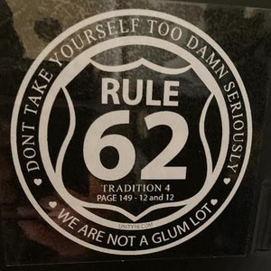 Rule 62 We Are Not A Glum Lot Sticker -Doing It Sober