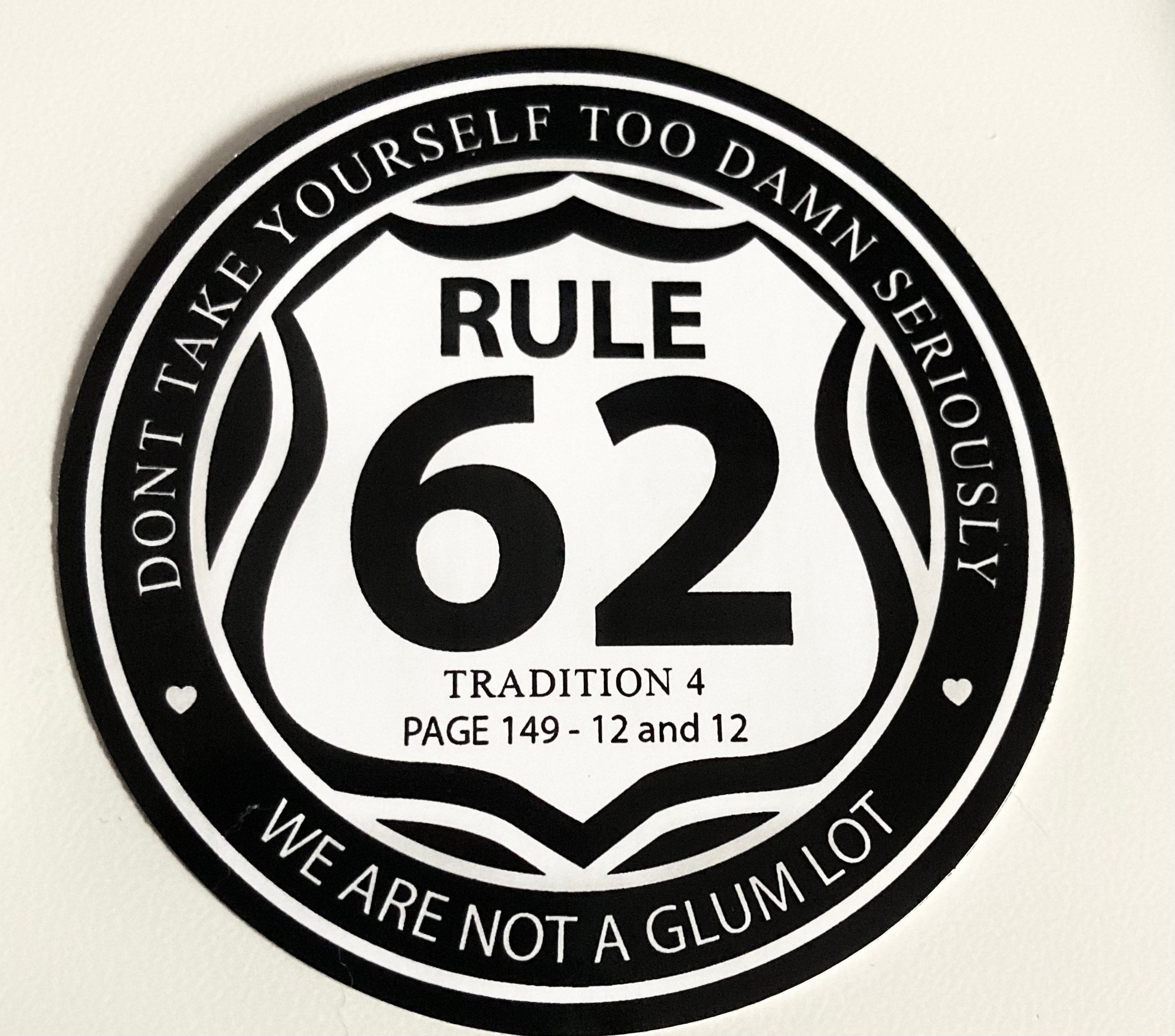 Rule 62 We Are Not A Glum Lot Sticker -Doing It Sober