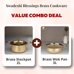 May include: An image showcasing a brass cookware Value Combo Deal. It features a brass stockpot with a 2-litre capacity and a brass wok pan with a 3-litre capacity. The text "Swadeshi Blessings Brass Cookware" and "VALUE COMBO DEAL" are visible.