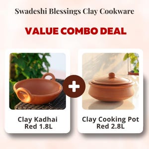 May include: Image of a value combo deal featuring clay cookware. The set includes a red clay Kadhai with a 1.8L capacity and a red clay cooking pot with a 2.8L capacity. The text "VALUE COMBO DEAL" is displayed prominently.