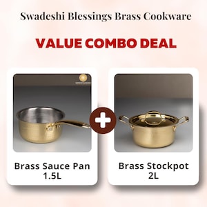 May include: A brass cookware set featuring a 1.5L sauce pan and a 2L stockpot. The image displays a "VALUE COMBO DEAL" from "Swadeshi Blessings Brass Cookware". The pans have a hammered finish.