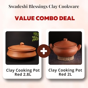 May include: An image showcasing a value combo deal of clay cooking pots. The pots are reddish-brown with lids. The text reads "Swadeshi Blessings Clay Cookware" and "VALUE COMBO DEAL". One pot is labeled "Clay Cooking Pot Red 2.8L" and the other "Clay Cooking Pot Red 2L".