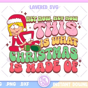Christmas Lizzie SVG - Easy files for Cricut - 90's Cartoon Girl PNG digital download - Holiday Lizzie - This is what dreams are made of