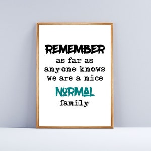 Somos una familia normal, cita, divertido, arte de pared, citas familiares, impresión, póster, descarga digital