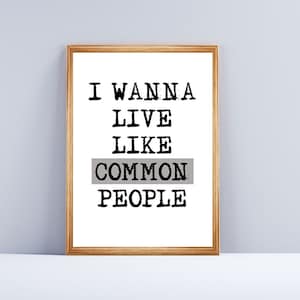 Ich will leben wie die einfachen Leute, Musik Print, Songtexte, Indie Poster, Britpop Wandkunst