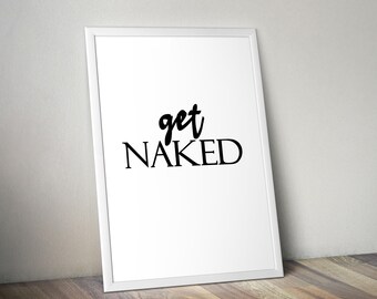 Bathroom Wall Art | Get Naked | Funny Toilet Print | Minimalist Bathroom Decor | House-Warming Gift