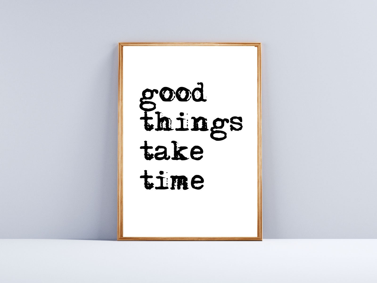 Good Things Take Time Inspirational Quote Wall Art Print - Etsy Good Things Take Time Inspirational Quote Wall Art Print - Etsy
