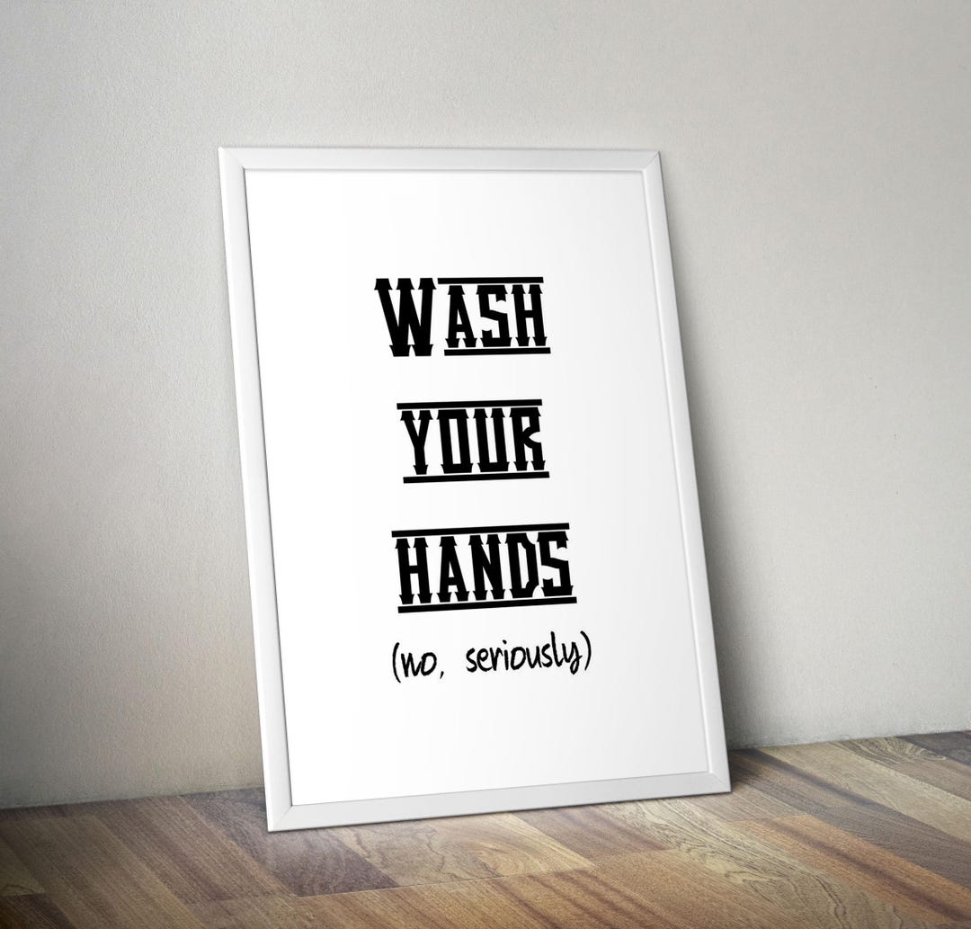 Wash Your Hands Print | Funny Bathroom Wall Art - Etsy