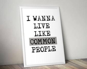 Common People Lyrics Print: Indie Britpop Wall Art