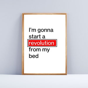 Ich werde eine Revolution beginnen, Digitale Kopie, Druck, Wandkunst, Text