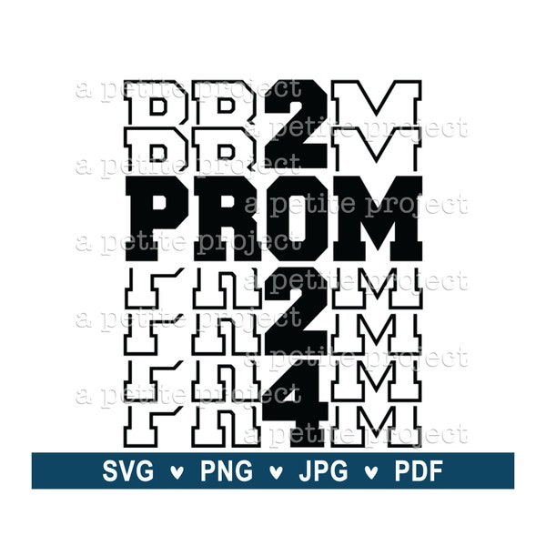 Prom 2024 Digital Download - Prom 2024 SVG, PNG, JPG