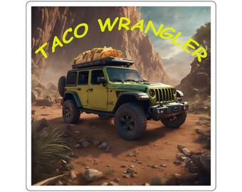 Taco Wrangler - Square Sticker