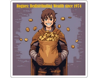 Rogues: Redistributing Wealth Since 1974 - Square Sticker