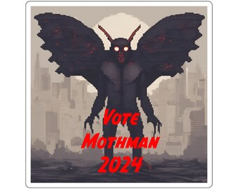 Vote Mothman 2024 - Square Sticker