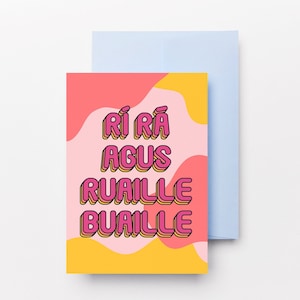 Ri Ra agus Ruaille Buaille Greeting Card | Gaeilge | Irish | Gaeilgoir | Celebrate | Ireland | Language | Gift | Present | Dochas Designs