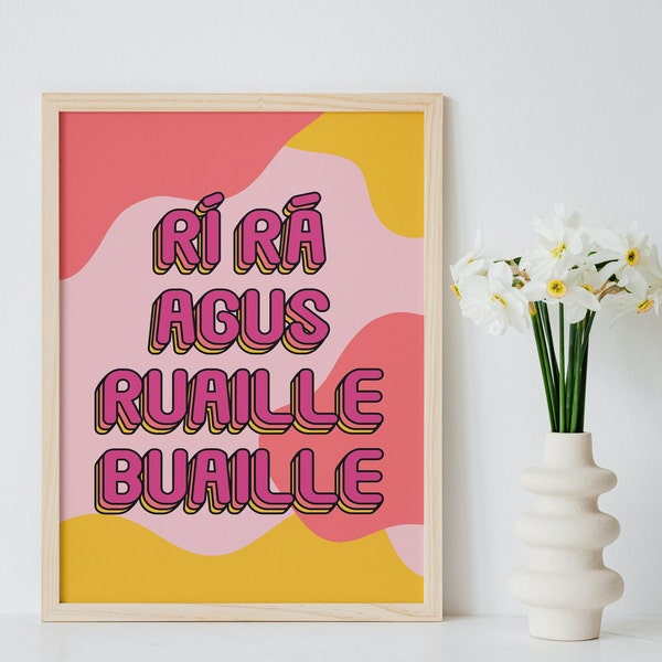 Rí Rá agus Ruaille Buaille Impression | Phrase irlandaise | Gaëlle | Cadeau | Art Irlandais | Illustration | Carte postale | Accueil | Décoration murale | Dessins Dochas