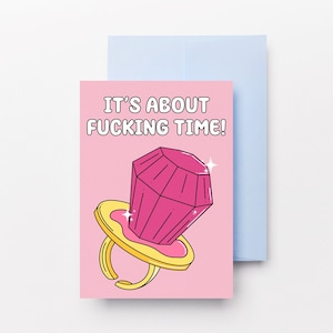 Het gaat over Fucking Time Ring Pop Engagement Wenskaart | Bruiloft | Huwelijk | Gelegenheid | Getrouwd | Bruidsdouche | Aanwezig | Betrokken