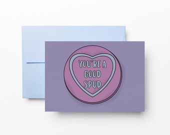 You're a Good Spud Candy Sweet Hearts Card | Anniversary | Best Friends | Birthday | Love Romantic | Irish | Valentines Day | Dóchas Designs