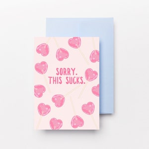 Lo siento, esta tarjeta de felicitación chupa / Deseos de que te mejores pronto / Piruleta de corazón rosa / Duelo / Pérdida / Romántico / Irlandés / Regalos para ella / Diseño de Dochas