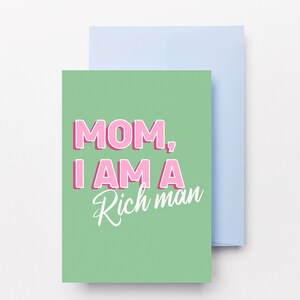 Mam, ik ben een rijke man wenskaart | Cher | Mama Mia | Verjaardag | Girlpower-feministe | Gewoon omdat | Inspiratie | Grappig | Dochas-ontwerpen
