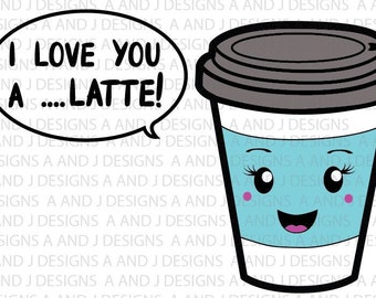 Free Free Love You A Latte Svg Free 894 SVG PNG EPS DXF File