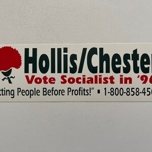 Vintage Hollis Chester Socialist Presidential Campaign Sticker