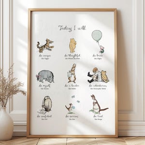 May include: A framed print with a light wood frame featuring illustrations of Winnie the Pooh characters. The text "Today I will" is at the top, with phrases like "be unique like Tigger" and "be kind like Kanga" below the illustrations. The artwork is in soft colors.
