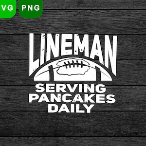 football svg for shirt, football svg america player team, america football player, Football Lineman Serving Pancakes Daily svg