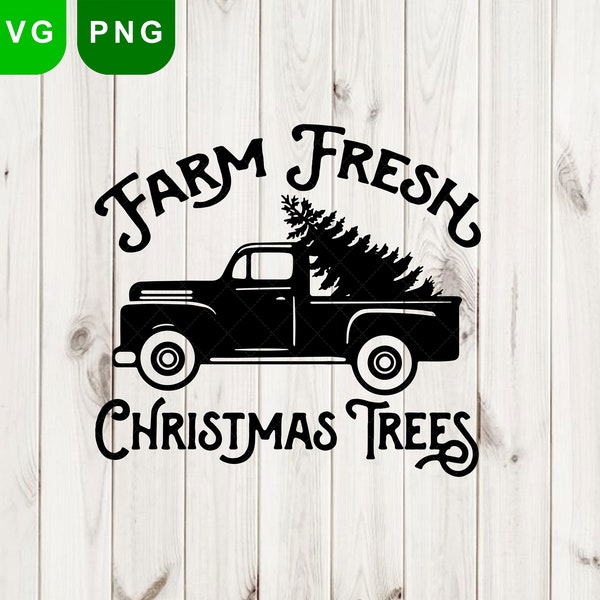 Farm Fresh SVG, Christmas Tree Truck SVG, cut file vinyl decal file for silhouette cameo cricut iron on transfer on mug shirt fabric design