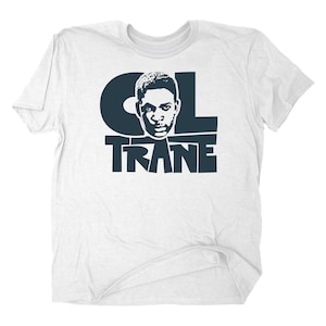 Jazz Apparel, Jazz Shirt, Jazz T-Shirt, Coltrane Shirt, Jazz Gift, John Coltrane Tee, Music Gift, Band Nerd, Sax gift, Saxophone Apparel