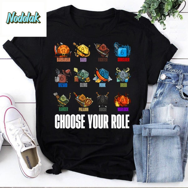 Dungeons And Randomness Choose Your Role Unisex T-Shirt Vintage T-Shirt, Dungeons And Randomness Shirt, For Dungeons And Randomness Player