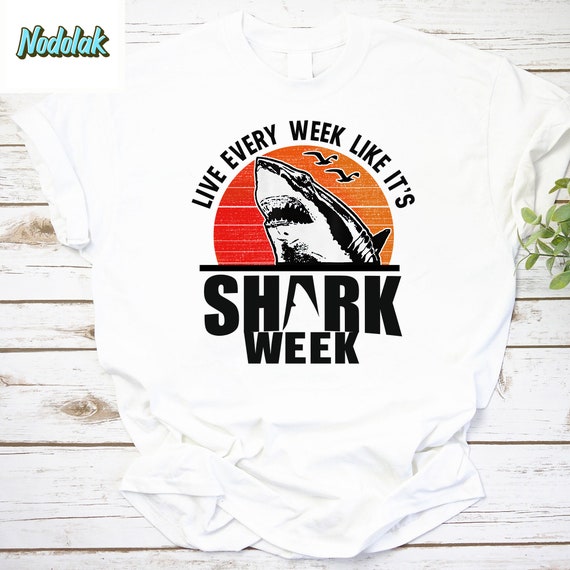 Shark Week Live Every Week Like It's Vintage Graphic T-Shirt Shark Week Live Every Week Like It's Vintage Graphic T-Shirt
