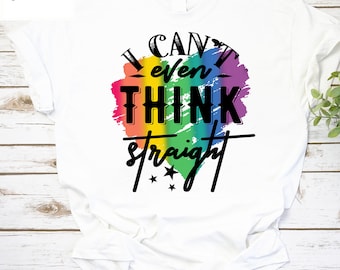 Je ne peux même pas penser Straight LGBT Month Gift T-shirt vintage, chemise LGBT, chemise du mois de la fierté, pour chemise du mois de la fierté