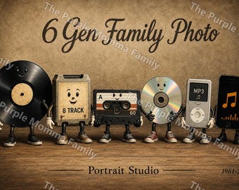 May include: A digital illustration titled 6 Gen Family Photo featuring six anthropomorphic music devices standing in a row: a vinyl record, an 8-track tape, a cassette tape, a compact disc, an MP3 player, and a smartphone, all with arms and legs.