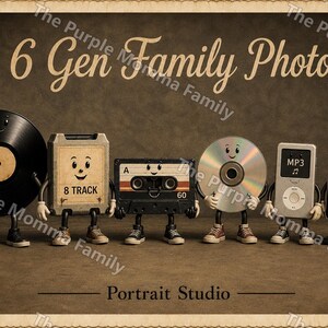 May include: A digital illustration titled 6 Gen Family Photo featuring six anthropomorphic music media characters: a vinyl record, an 8-track tape, a cassette tape, a CD, an MP3 player, and a smartphone, all standing in a row with arms and legs.