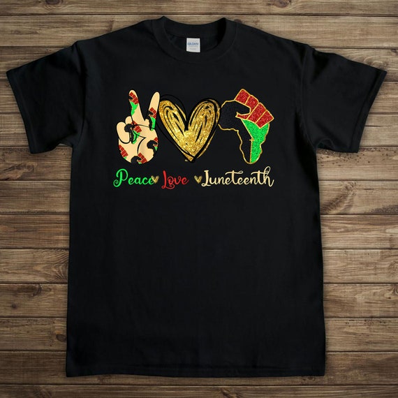Peace Love Juneteenth T-shirt - Etsy 