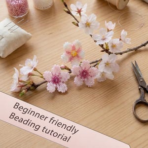 桜のペヨーテステッチパターン、初心者向けビーズフラワーの作り方チュートリアル、3D桜のPDF、春のボタニカルジュエリーのDIY