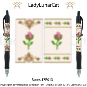May include: Black pen with a beaded cover featuring a pink rose design. The pen's cover has a cream background with green leaves and a pink rose. The image also shows a pattern for a Peyote pen cover with the text "Roses 17P013".