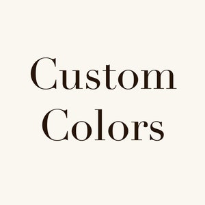 Custom Colors