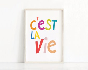C'est La Vie Pobierz wydruk cyfrowy | Wydrukuj cytat na ścianę | Wydruk typograficzny | Kolorowy wydruk na ścianę | Wydruk z cytatem po francusku
