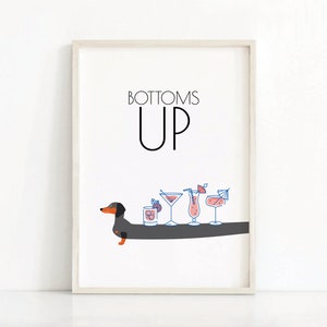 Dachshund Wall Art | Bottoms Up | Sausage Dog Print | Digital Download | Bar Decor | Dog Poster | Home Decor | Art Print | Bar Wall Art