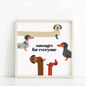 Dachshund Wall Art / Salsicce per tutti / Poster per cani da salsiccia / Wiener Dog Print / Citazione divertente / Home Decor / Download digitale / Stampa per cani