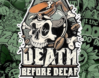 Death Before Decaf Sticker – Gothic Coffee Lover Vinyl Decal