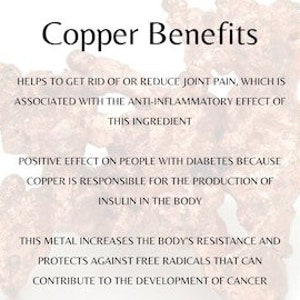 May include: Close-up of copper metal pieces with the text "Copper Benefits" and a list of health benefits associated with copper, including reducing joint pain, helping with diabetes, and boosting the body's resistance to free radicals.