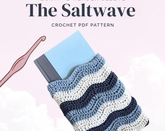 Saltwave Book Sleeve Crochet Pattern PDF | 3 Sizes | Kindle Sleeve Pattern | Crochet Wave Journal Cover | Beginner | Instant Download