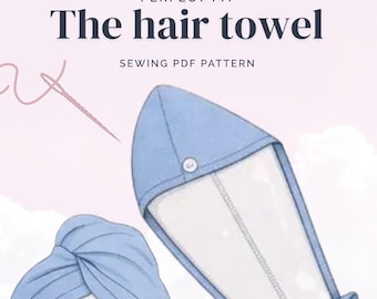 Turban Hair Towel Sewing Pattern | Beginner Friendly  | Bilingual PDF Download | Towel Hair wrap pattern