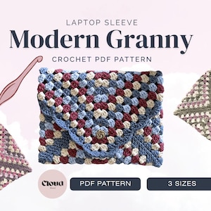 May include: A crochet laptop sleeve pattern titled Modern Granny Laptop Sleeve Crochet PDF Pattern. The image displays a multi-colored granny square laptop sleeve with a button closure, a pink crochet hook, and two additional sleeve variations.